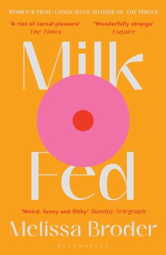 Milk Fed von Bloomsbury Publishing PLC