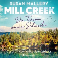 Mill Creek - Die Träume meiner Schwester (ungekürzt) (MP3-Download) von Harper Audio