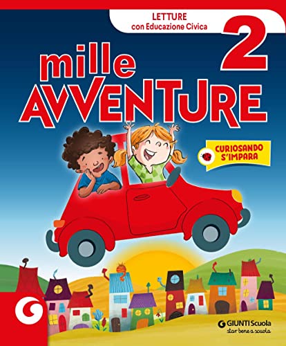 Mille avventure. Per la 2ª classe elementare. Con e-book. Con espansione online (Vol. 2)