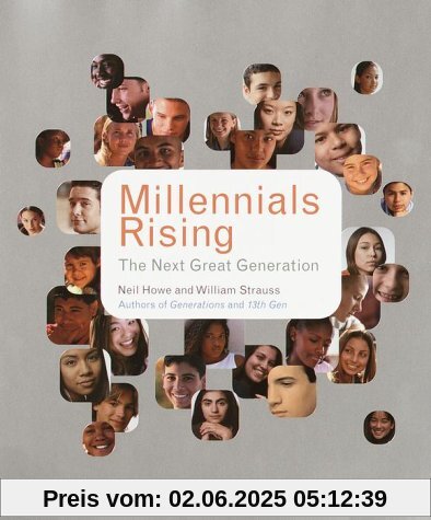 Millennials Rising: The Next Great Generation: The Next Great Generation /by Neil Howe and Bill Strauss ; Cartoons by R.J. Matson (Vintage Original)