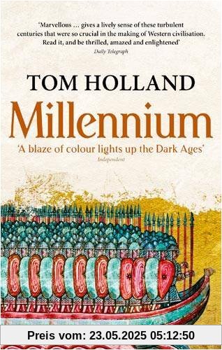 Millennium: The End of the World and the Forging of Christendom Millennium: The End of the World and the Forging of Christendom