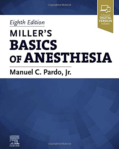 Miller’s Basics of Anesthesia von Elsevier