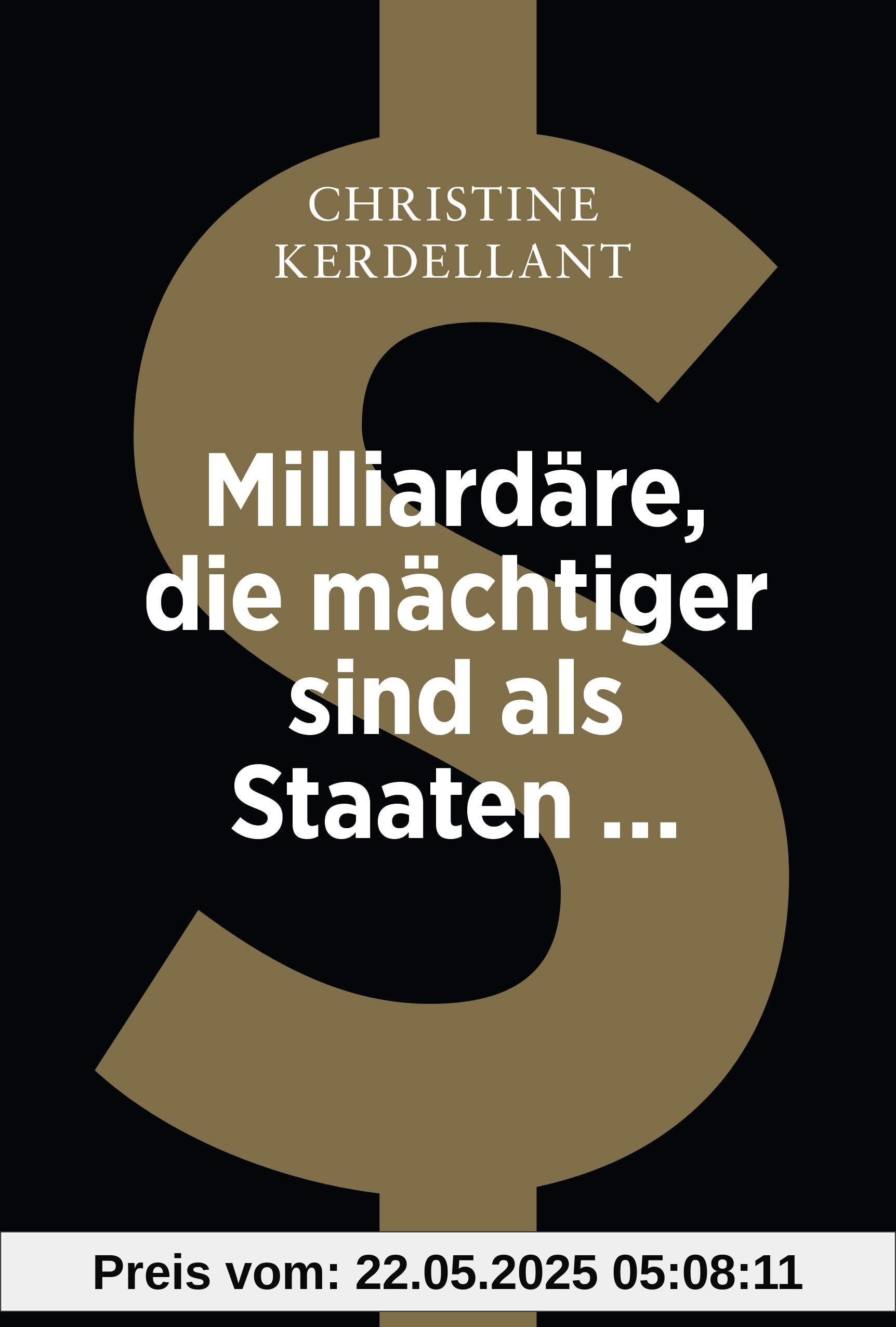 Milliardäre, die mächtiger sind als Staaten ...