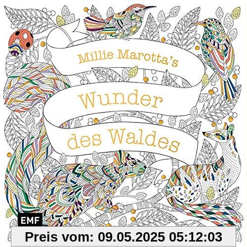Millie Marotta's Wunder des Waldes – Die schönsten Ausmalabenteuer