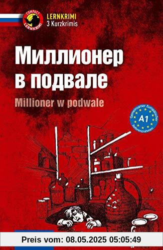 Millioner w powdale: Russisch A1 (Compact Lernkrimi - Kurzkrimis)