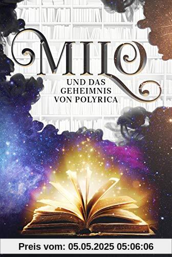 Milo und das Geheimnis von Polyrica