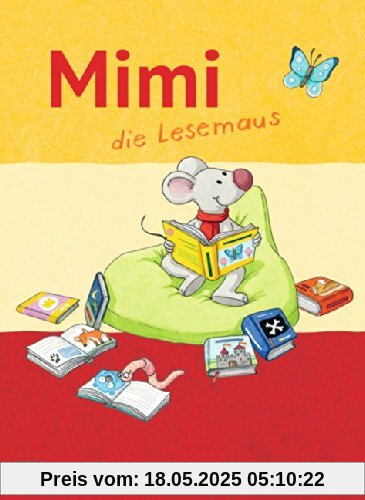 Mimi, die Lesemaus - Ausgabe F (Bayern, Baden-Württemberg, Rheinland-Pfalz und Hessen): Fibel