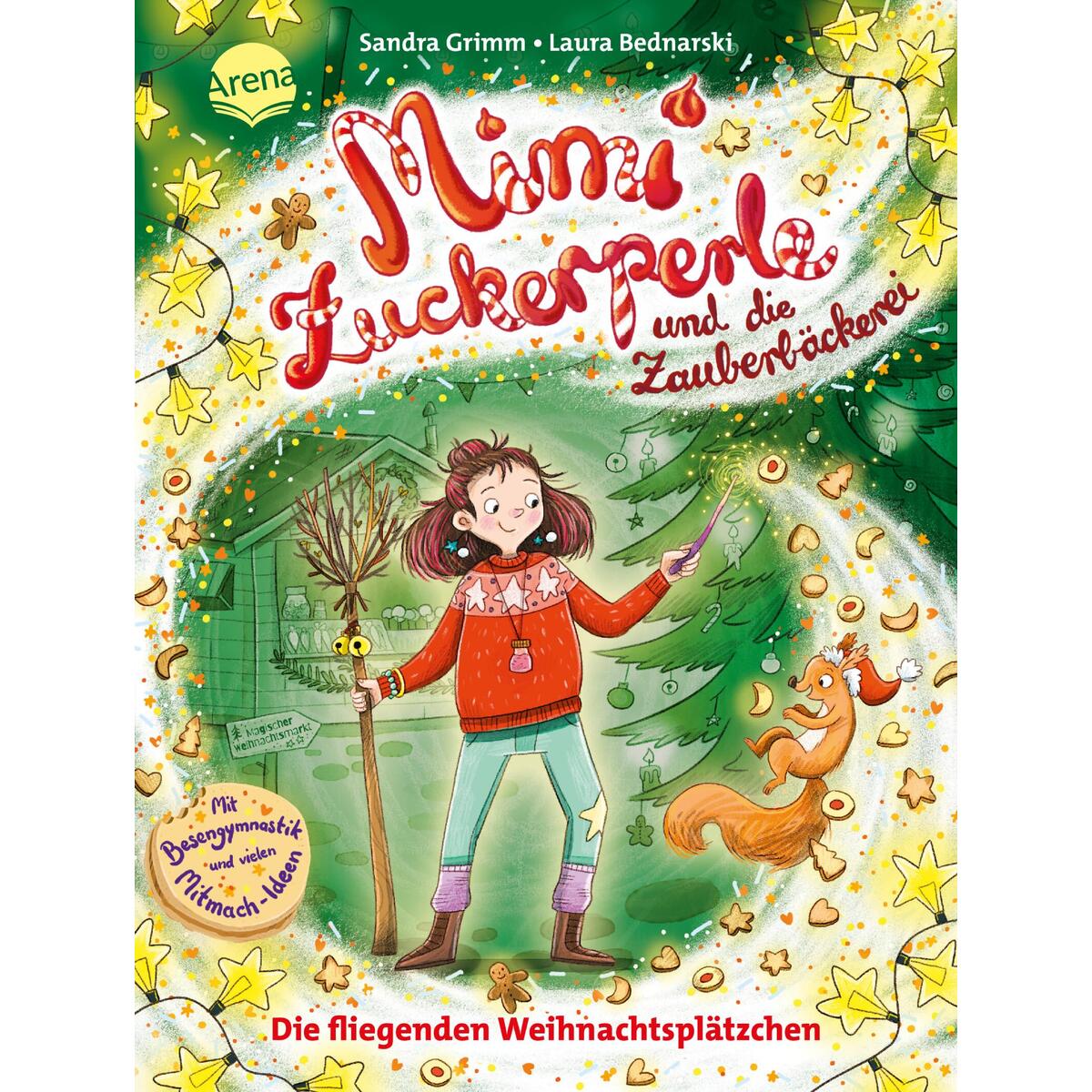 Mimi Zuckerperle und die Zauberbäckerei (2). Die fliegenden Weihnachtsplätzchen von Arena Verlag GmbH