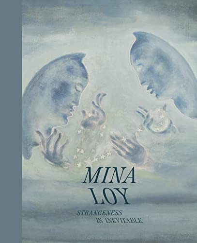 Mina Loy: Strangeness Is Inevitable von Princeton University Press