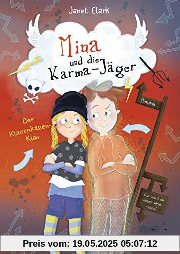 Mina und die Karma-Jäger - Der Klassenkassen-Klau