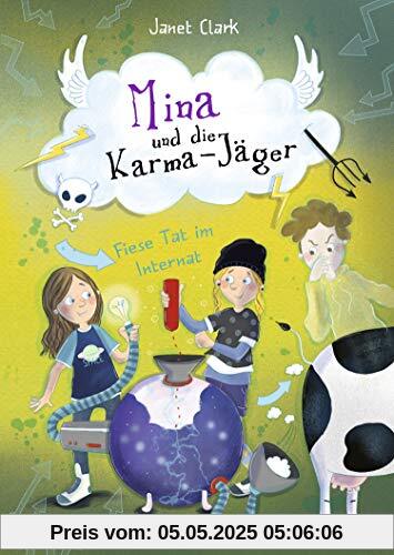 Mina und die Karma-Jäger - Fiese Tat im Internat
