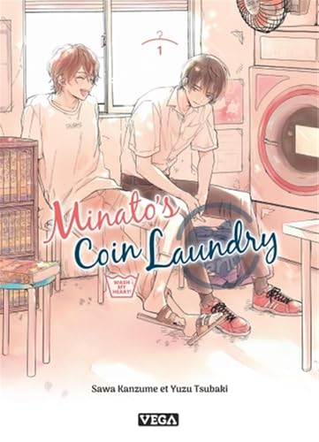 Minato's Coin Laundry - Tome 1 von VEGA DUPUIS