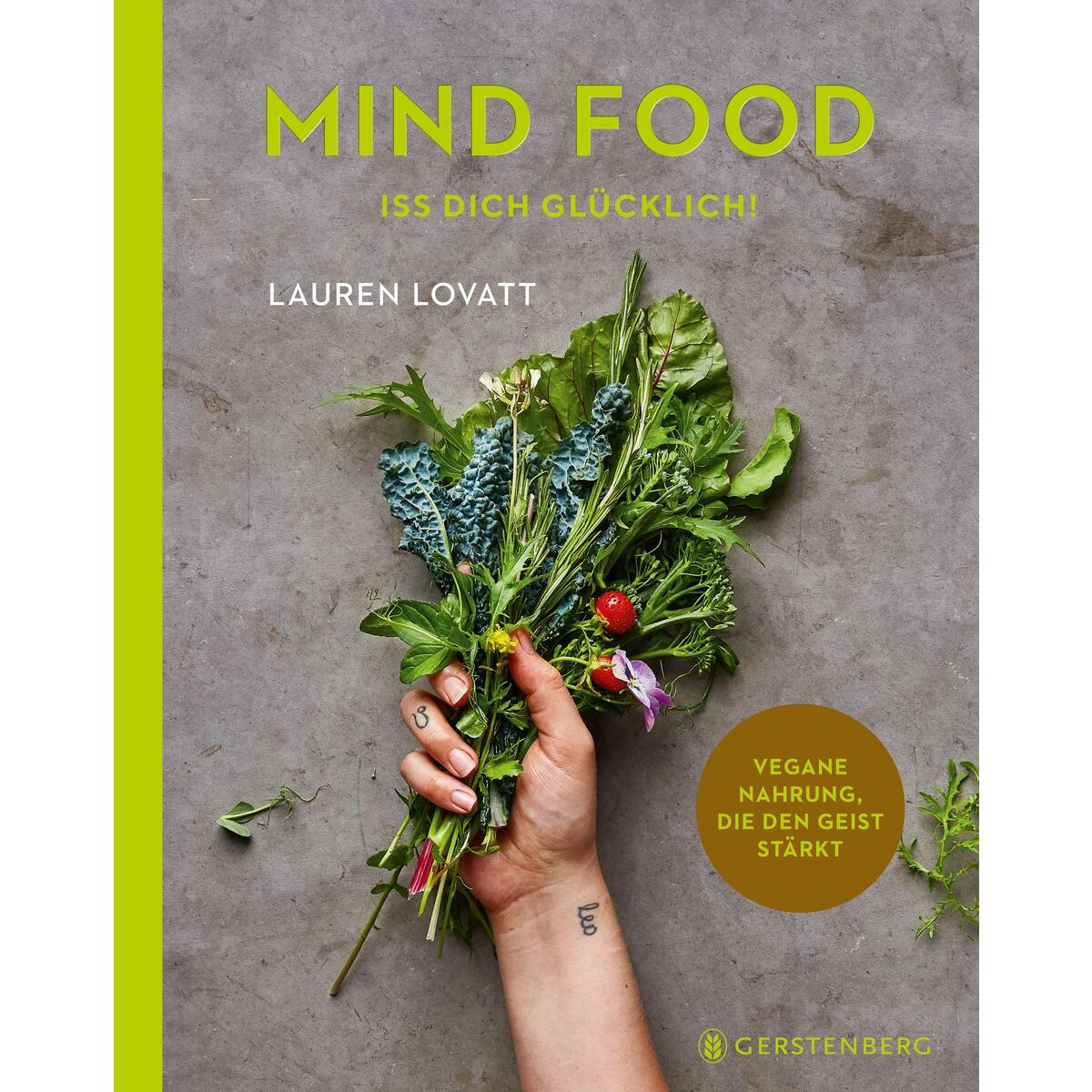 Mind Food - Iss dich glücklich! von Gerstenberg Verlag