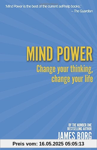 Mind Power 2nd edn:Change your thinking, change your life: Change Your Thinking, Change Your Life