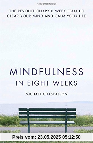 Mindfulness in Eight Weeks