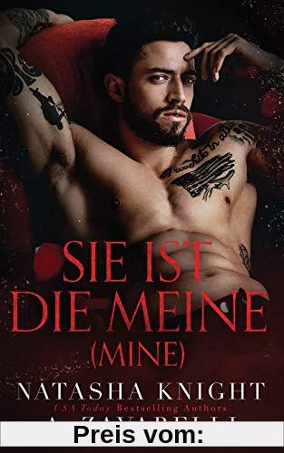 Mine - Sie ist die Meine (Untrennbar Verbunden Ein Dark Romance Duett, Band 1)
