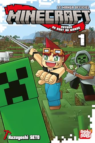 Minecraft, le manga officiel - Voyage au bout du monde T01: Tome 1 von NOBI NOBI