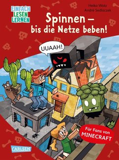 Spinnen - bis die Netze beben! / Lesenlernen mit Spaß - Minecraft Bd.8 von Carlsen