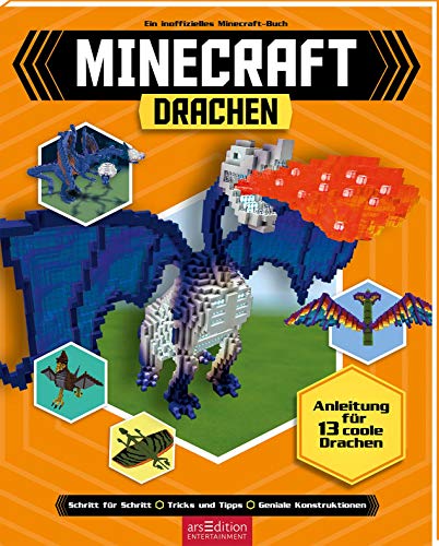 Minecraft – Drachen: Anleitung für 13 coole Drachen von Ars Edition