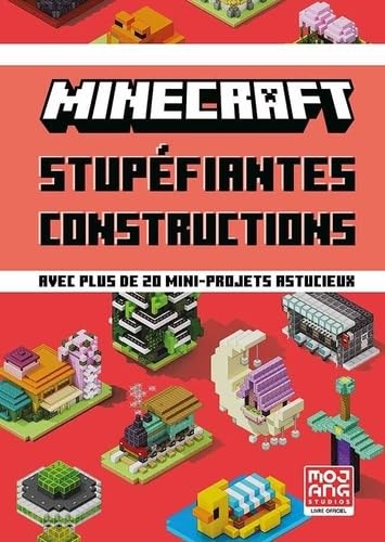 Minecraft - Stupéfiantes constructions: Avec plus de 20 mini-projets astucieux von GALLIMARD JEUNE