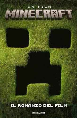 Minecraft. Il romanzo del film. Ediz. illustrata (I Grandi) von Mondadori