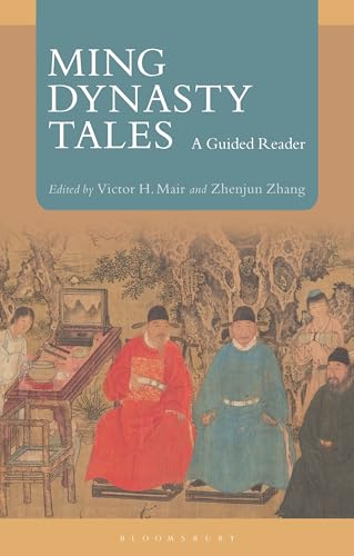 Ming Dynasty Tales: A Guided Reader
