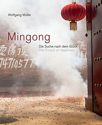 Mingong: Die Suche nach dem Glück / The Pursuit of Happiness Mingong: Die Suche nach dem Glück / The Pursuit of Happiness