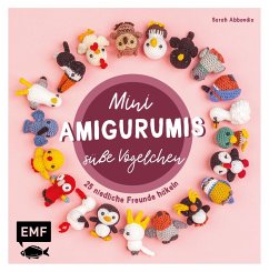 Mini-Amigurumis - Süße Vögelchen von Edition Michael Fischer