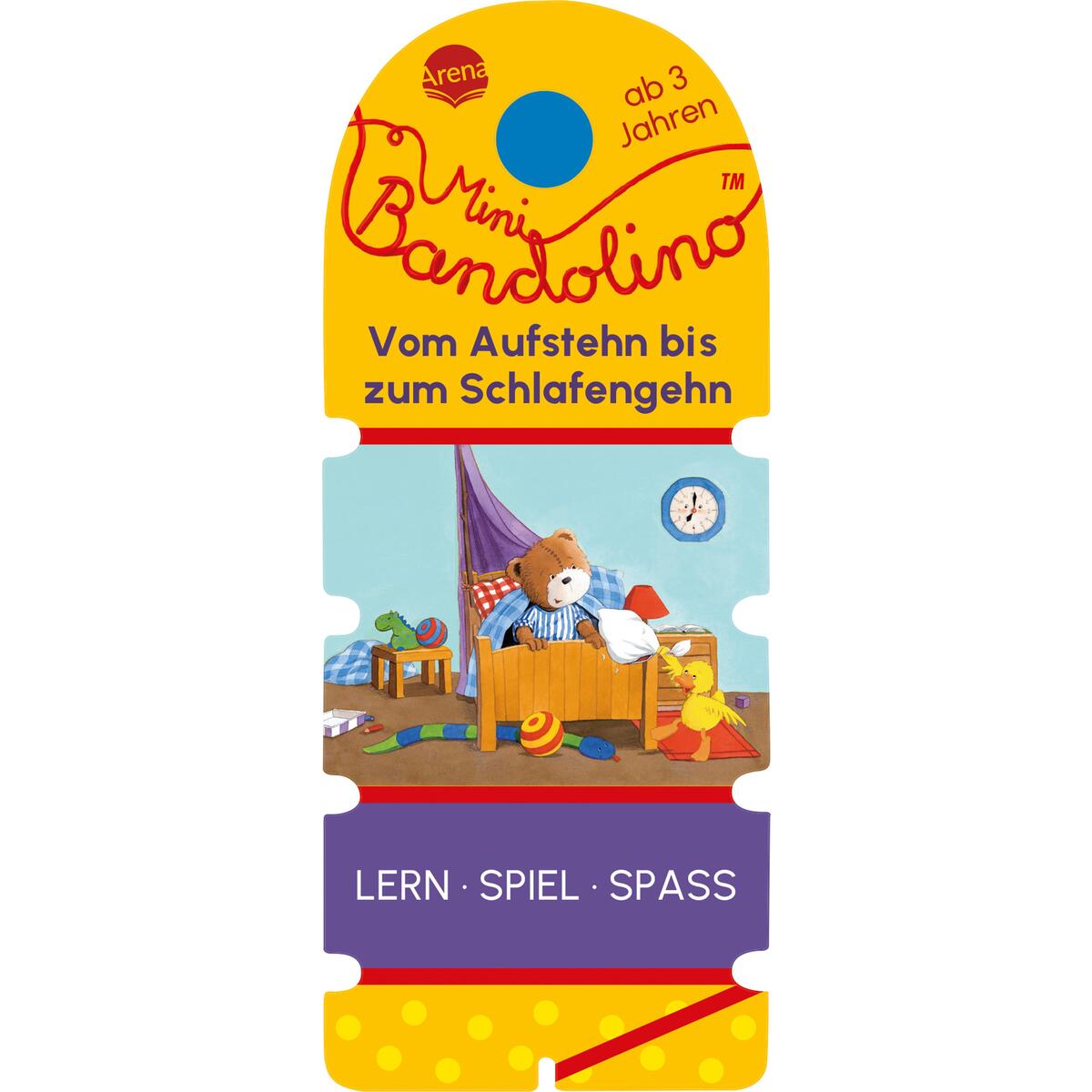 Mini Bandolino. Vom Aufstehn bis zum Schlafengehn von Arena Verlag GmbH