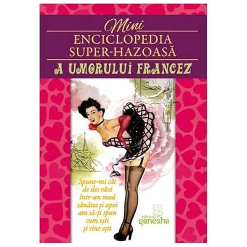 Mini Enciclopedia Super-Hazoasa A Umorului Francez von Ganesha