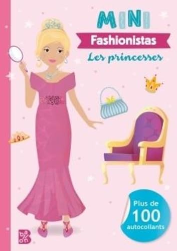 Mini Fashionistas: Les princesses (Fashionistas, 1) von Ballon Kids