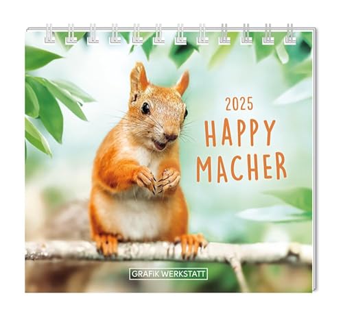 Mini-Kalender 2025 Happymacher: Mini-Kalender von Grafik Werkstatt "Das Original"