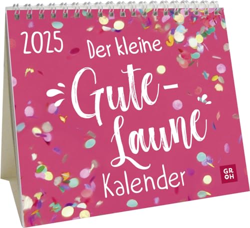 Mini-Kalender 2025: Der kleine Gute-Laune-Kalender: Mini-Monatskalender. Kleiner Tischkalender zum Aufstellen mit Monatskalendarium von Groh