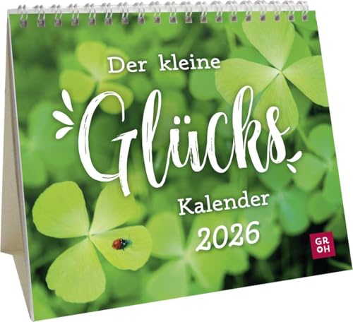 Mini-Kalender 2026: Der kleine Glückskalender: Mini-Monatskalender. Kleiner Tischkalender zum Aufstellen mit Monatskalendarium Mini-Kalender 2026: Der kleine Glückskalender: Mini-Monatskalender. Kleiner Tischkalender zum Aufstellen mit Monatskalendarium von Groh
