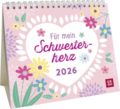 Mini-Kalender 2026: Für mein Schwesterherz: Mini-Monatskalender. Kleiner Tischkalender zum Aufstellen mit Monatskalendarium Mini-Kalender 2026: Für mein Schwesterherz: Mini-Monatskalender. Kleiner Tischkalender zum Aufstellen mit Monatskalendarium von Groh