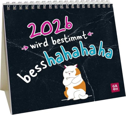 Mini-Kalender 2026: wird bestimmt besshahahaha: Mini-Monatskalender. Kleiner Tischkalender zum Aufstellen mit Monatskalendarium und lustigen Sprüchen Mini-Kalender 2026: wird bestimmt besshahahaha: Mini-Monatskalender. Kleiner Tischkalender zum Aufstellen mit Monatskalendarium und lustigen Sprüchen von Groh