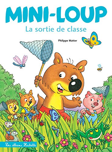 Mini-Loup - La sortie de classe von HACHETTE ENFANTS