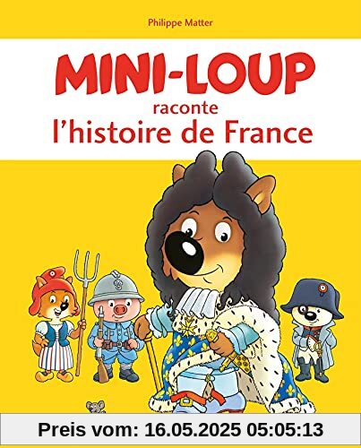 Mini-Loup raconte l'histoire de France