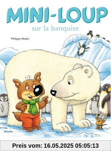 Mini-Loup sur la banquise Mini-Loup sur la banquise