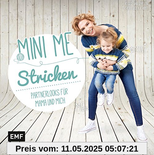Mini-Me - Stricken: Partnerlooks für Mama und mich (Mini-Me: mein kleiner Doppelgänger)