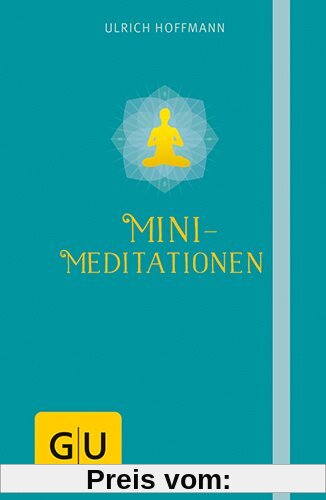 Mini-Meditationen (GU Einzeltitel Lebenshilfe)