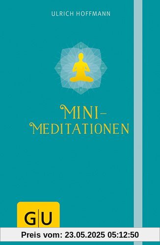 Mini-Meditationen (GU Einzeltitel Lebenshilfe)