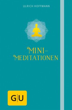 Mini-Meditationen von Gräfe & Unzer