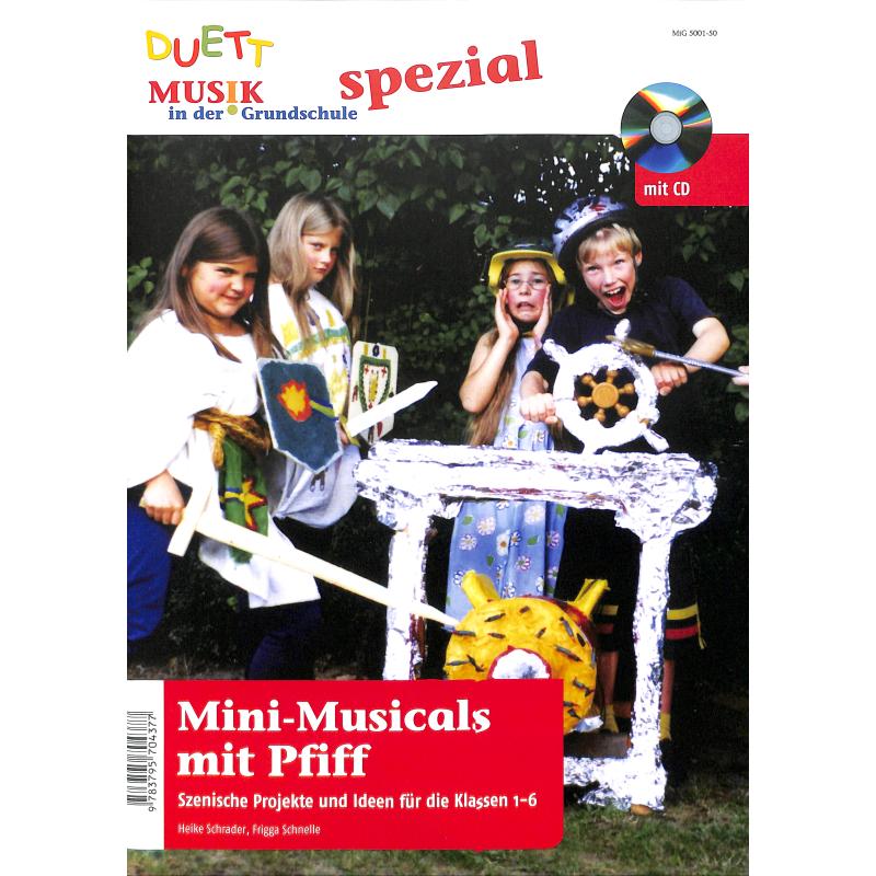 Mini Musicals mit Pfiff Mini Musicals mit Pfiff