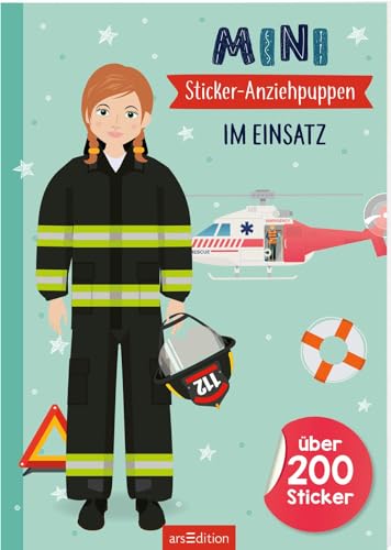 Mini-Sticker-Anziehpuppen – Im Einsatz: Über 200 Sticker | Stickerheft für Kinder ab 5 Jahren von arsEdition GmbH