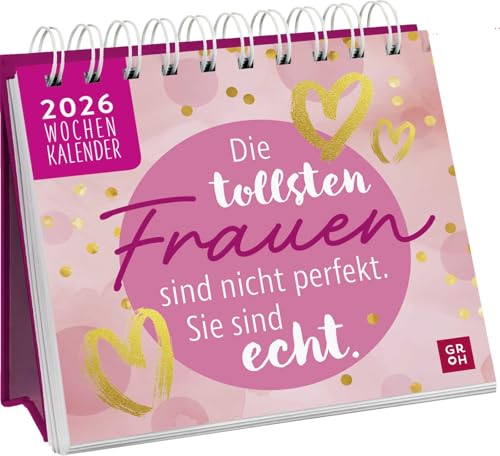 Mini-Wochenkalender 2026: Die tollsten Frauen sind nicht perfekt, sie sind echt: Tischkalender zum Aufstellen mit Wochenkalendarium mit motivierenden Sprüchen und Zitaten für Frauen Mini-Wochenkalender 2026: Die tollsten Frauen sind nicht perfekt, sie sind echt: Tischkalender zum Aufstellen mit Wochenkalendarium mit motivierenden Sprüchen und Zitaten für Frauen von Groh