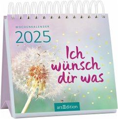 Mini-Wochenkalender Ich wünsch dir was 2025 von ars edition
