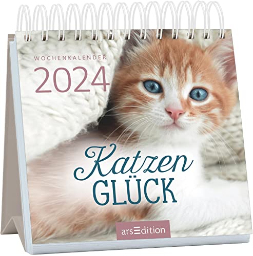 Mini-Wochenkalender Katzenglück 2024: Kleiner Tischkalender mit weisen Worten über Katzen von Ars Edition