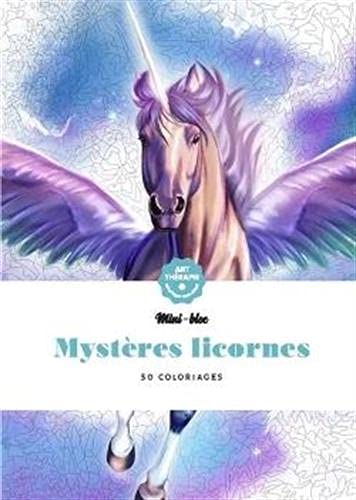 Mini-bloc d'Art-thérapie Mystères Licornes: 48 coloriages anti-stress