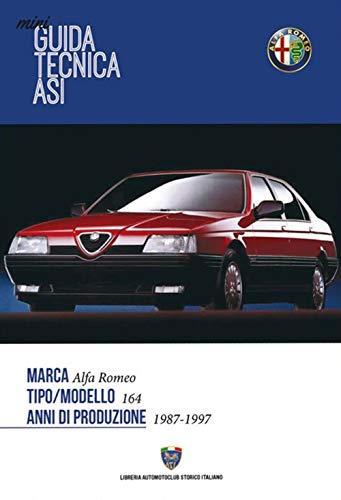 Mini guida tecnica Asi. Alfa Romeo 164 Mini guida tecnica Asi. Alfa Romeo 164